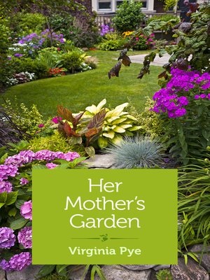 cover image of Her Mother's Garden